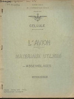 Cellule- L'avion, Matériaux Utilisés- Assemblages (édition 10.05.62) - Collectif - 1964 - Other
