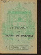 Le Peloton De Chars De Bataile- Fasc N°131 - Collectif - 1958 - Français