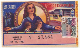 FRANCE - Loterie Nationale - 1/10ème De L'Orphelin - 47eme Tranche - 1957 - Billetes De Lotería