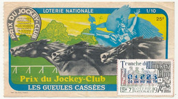 FRANCE - Loterie Nationale - Les Gueules Cassées - Prix Du Jockey-Club - Tranche Du Jockey-Club 1974 - Billets De Loterie
