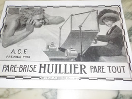 ANCIENNE PUBLICITE LE PARE BRISE HUILLIER 1910 - Other & Unclassified