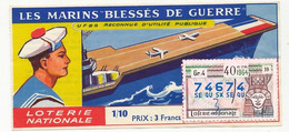 FRANCE - Loterie Nationale - 1/10° - Les Marins Blessés De Guerre - 40eme Tranche 1964 - Lottery Tickets