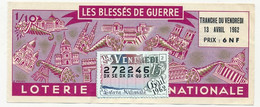 FRANCE - Loterie Nationale - 1/10° - Les Blessés De Guerre - Tranche Du Vendredi 13 Avril 1962 (illustré Monuments Paris - Billets De Loterie