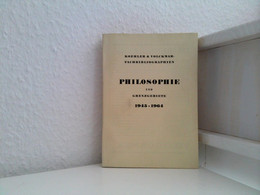 Philosophie Und Grenzgebiete 1945 - 1964 Koehler & Volckmar - Fachbibliographien - Filosofie