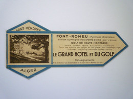 TI - 2022 - 95  MARQUE-PAGES  2 Volets  " Le GRAND HÔTEL Et DU GOLF "   FONT-ROMEU  XXX - Marque-Pages