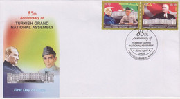 PAKISTAN 2005  FIRST DAY COVER  85TH ANNIVERARY OF  TURKEY GRAND NATIONAL ASSEMBLY KEMAL ATTATURK , QUID E AZAM . - Pakistan