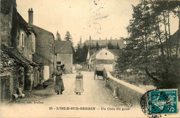 L'isle Sur Serein * Route Rue , Un Coin Du Gour * Villageois - L'Isle Sur Serein