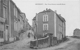 52-BOURMONT- RUE NOTRE-DAME ET NOUVELLE ROUTE - Bourmont