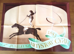 AFFICHE ORIGINALE POLOGNE CIRQUE CYRK CYRKU JUBILE 1883-1983 ILLUSTREE PAR T SZULECKI " 94,7cmx67,0cm - CHEVAL - Posters