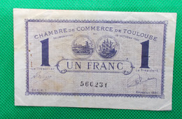 Billet Chambre De Commerce De Toulouse - Un Franc - Série: 1 - Sans Filigrane - émission 1921 - 13 Octobre 1920 - Chambre De Commerce