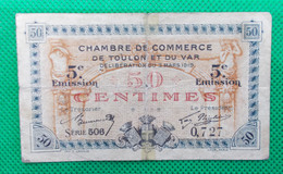 Billet Chambre De Commerce De Toulon  Var - 50 Centimes - 5° émission  Série: 506 Sans Filigrane - 3 Mars 1919 - Chambre De Commerce