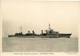 Bateau * Carte Photo * Le Contre Torpilleur EPERVIER * Marine De Guerre * Militaria - Guerra