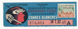 FRANCE - Loterie Nationale - 1/10e Aveugles Civils - Cannes Blanches - 14eme Tranche 1952 - Lottery Tickets