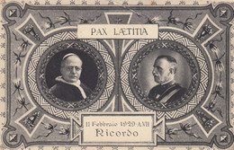 ROMA - PATTI LATERANENSI  /  PAX LAETITIA. 11 FEBBRAIO 1929 – A. VII. RICORDO. CARTOLINA POSTALE. _ Viaggiata - Histoire