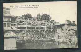 N° 556 - Guerre 14/18 - Verdun - Pont De La Galavaude  - Day 20077 - Guerra 1914-18