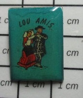 413g Pin's Pins / Beau Et Rare / ASSOCIATIONS / DANSE FOLKLORIQUE GROUPE LOU AMIS Et Plus Si Affinité ? - Associations