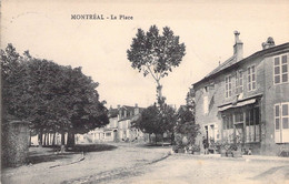 CPA France - Montréal - La Place - Animée - Oblitérée 16 Septembre 1922 Montréal Yonne - Route - Montreal