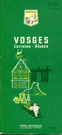 Guide MICHELIN - VOSGES - LORRAINE - ALSACE (21ème édition) (printemps 1971) - Michelin-Führer