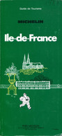 Guide MICHELIN - ILE DE FRANCE (1ère édition) (1988) - Michelin (guias)