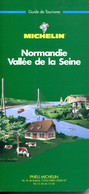 Guide MICHELIN - NORMANDIE - VALLEE DE SEINE  (2ème édition) (1995) - Michelin-Führer