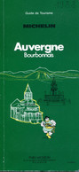 Guide MICHELIN - AUVERGNE - BOURBONNAIS  (1ère édition) (1988) - Michelin (guide)