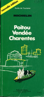 Guide MICHELIN - POITOU - VENDEE - CHARENTES  (1ère édition) (1987) - Michelin (guides)