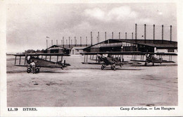 ISTRES Camp D'aviation, Les Hangars - 1914-1918: 1ère Guerre