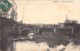 CPA France - Toucy - Pont Des Vernes - Animée - Cheval - Attelage - Impr Lib Godefroy - Oblitérée 2 Janvier 1909 - Toucy