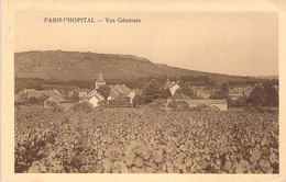 CPA France - Saône Et Loire - Paris L Hôpital - Vue Générale - Bourgeois Frères édit. - Oblitérée 18 Septembre 1933 - Other & Unclassified