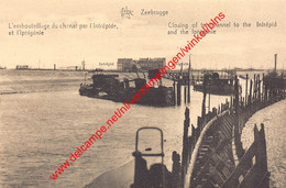 Closing Of The Channel To The Intrépid And The Iphigénie - Zeebrugge - Zeebrugge