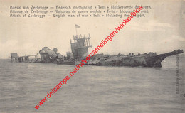Engelsche Oorlogschip Tetis Blokkeerende De Haven - 1914-1918 - Zeebrugge - Zeebrugge