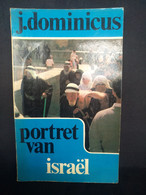Portret Van Israel - J. Dominicus - Gottmer Uitgevers Groep B.v.- Derde Druk 1980 - Prácticos