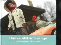 Barbie älskar Sverige - Barbie Aime La Suède - Malmstedt Lotta, Jonsson Hans - 2016 - Andere & Zonder Classificatie