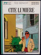 Ted Benoit - Ray Banana - Aventures Au XXe Siècle - Cité Lumière - Casterman / Un Auteur ( A Suivre ) - ( EO 1986 ) . - Jonas Fink