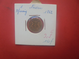 NASSAU 1 PFENNIG 1862 (A.8) - Piccole Monete & Altre Suddivisioni