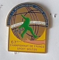 * Pin' S  Ville, Sport  Pétanque, 67 ème CHAMPIONNAT  SPORT  BOULES  GRENOBLE  93, LA BOULE DE L' ESPOIR ( 38 ) - Boule/Pétanque