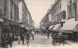 CPA - 37 - TOURS - La Rue Nationale - LL - Animée - Commerces - Chevaux - Tours