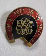 SIRE 1977-79 Effettivo Per Asola H 2,5 Cm Vintage  PIN SPILLA METAL - Associations