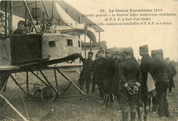 Militaria * Guerre Européenne 1914 * Quartier Général * Général JOFFRE Inspecte Installation TSF Biplan Avion Aviation - War 1914-18