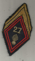 Militaria ,écusson Tissu Du 27 éme, Grade, 2 Scans - Escudos En Tela