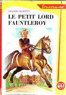 Le Petit Lord Fauntleroy - Frances Burnett - Septembre 1953 - Bibliothèque Rouge Et Or