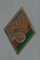 Militaria , Plaque , 4 éme Régiment D'infanterie ,LégionEtrangère ,Drago,  3 Scans , Frais Fr 1.85 E - Autres & Non Classés