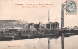 54 - FROUARD - Hauts-Fourneaux Et Acéries De Montataire - Frouard