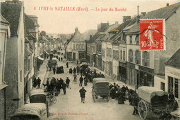 Ivry La Bataille * Rue De La Commune Le Jour Du Marché * Foire Attelage - Ivry-la-Bataille