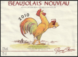 Coq Sur étiquette De Vin - Beaujolais Nouveau 2010 Pierre Chanau - Vins Aujoux : Chânes Saône Et Loire - Hanen