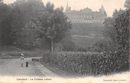 60 - LIANCOURT - Le Château Latour - Liancourt