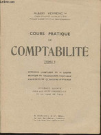 Cours Pratique De Comptabilité Tome I: Initiation Comptable En 25 Leçons Pratiques Et Organisation Comptable, Exercices - Management