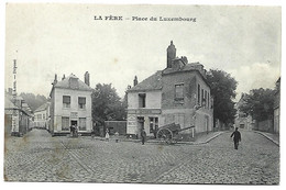 LA FERE - Place Du Luxembourg - Other & Unclassified