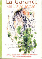 LA GARANCE VOYAGEUSE N° 99 Genévriers , Safran , Empoisonnement Herbiers , Graines  ,  Revue Du Monde Végétal - Nature