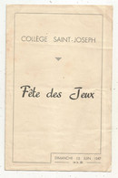 Programme,1947,POITIERS,collége SAINT JOSEPH ,fête Des Jeux, 2scans, Frais Fr 1.85e - Programmes